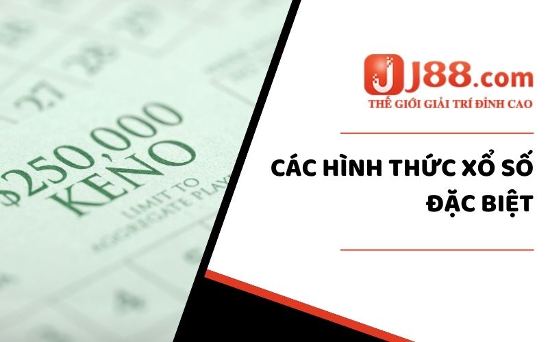 Một số hình thức xổ số đặc biệt