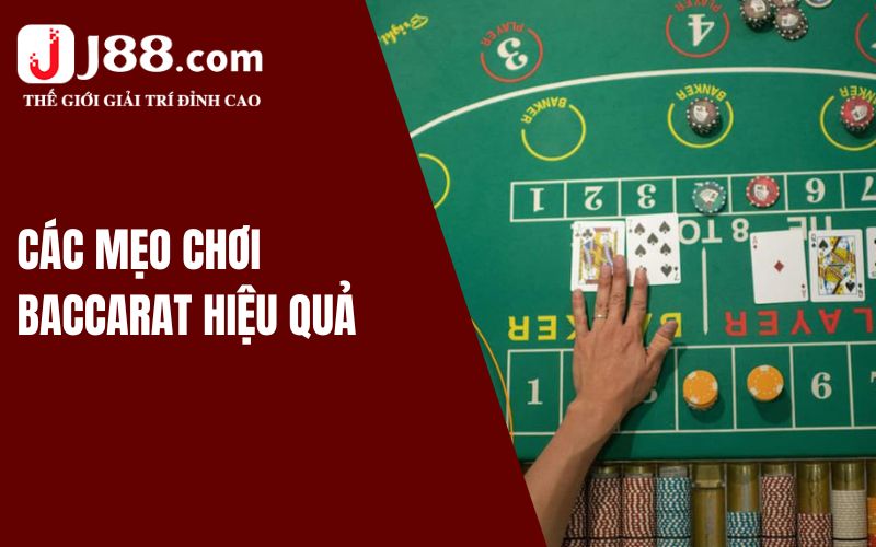 Các mẹo chơi baccarat hiệu quả