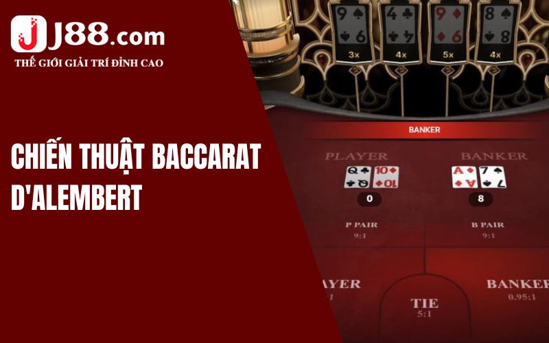 Chiến thuật Baccarat D'Alembert