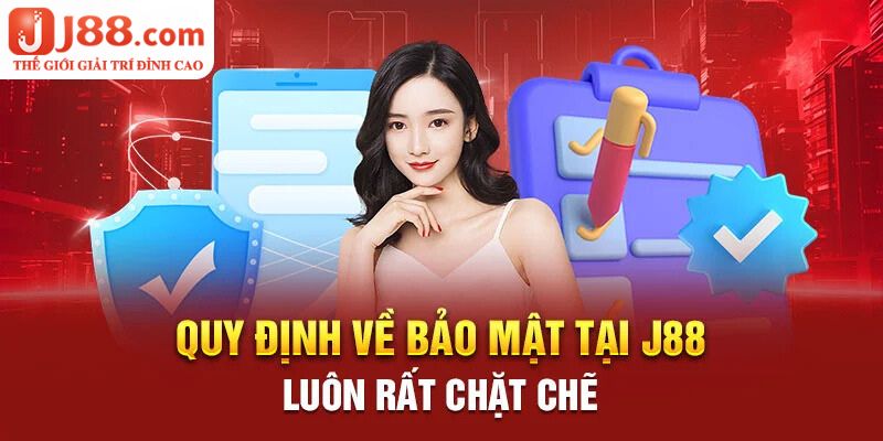 Quyền lợi của người chơi thông qua chính sách bảo mật J88