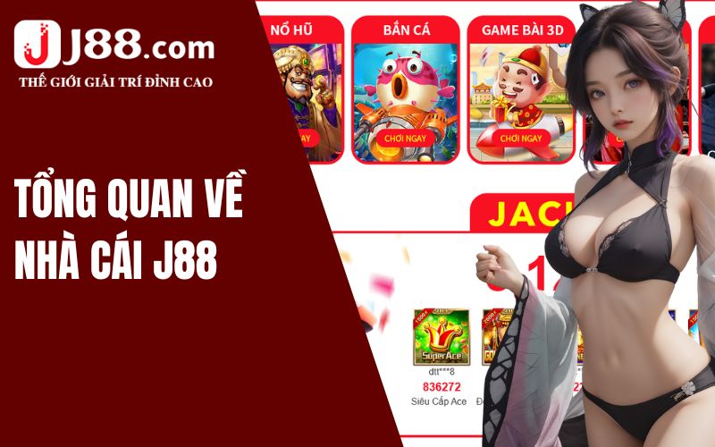 Tổng quan về thương hiệu J88